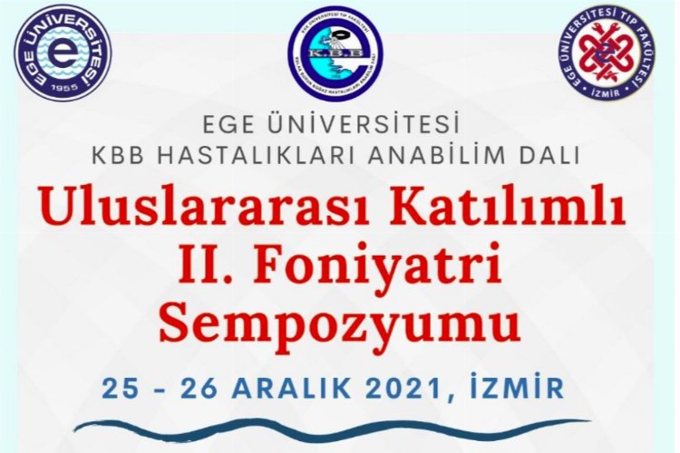 EÜ’de “Uluslararası Katılım II. Foniyatri Sempozyumu” düzenlenecek