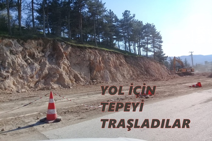 YOL İÇİN TEPEYİ TRAŞLADILAR