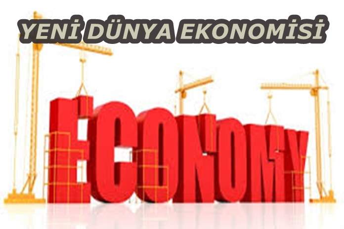 YENİ DÜNYA EKONOMİSİ