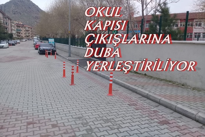 OKUL ÇIKIŞINA DUBA KORUNAĞI …