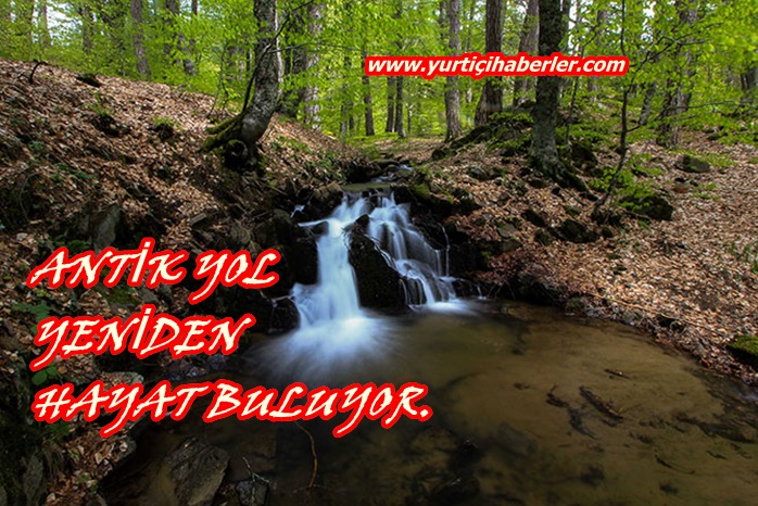 KÜTAHYA’DAKİ ANTİK YOL YENİDEN Hayat Buluyor
