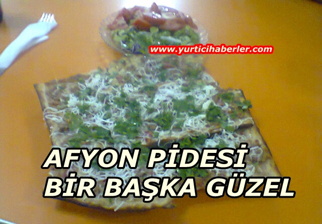 AFYON PİDESİ BİR BAŞKA GÜZEL