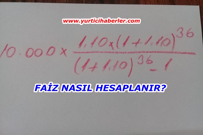 FAİZ NASIL HESAPLANIR?
