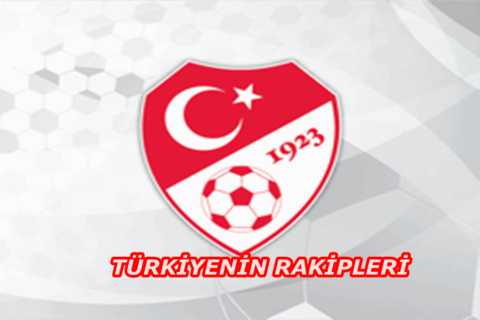 TÜRKİYENİN RAKİPLERİ