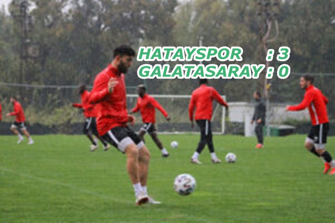 HATAYSPOR GALATASAY’I YENDİ