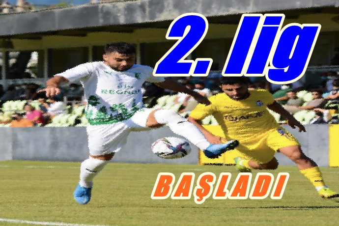 2. LİG BAŞLADI