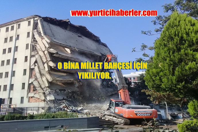 O BİNA MİLLET KÜTÜPHANESİ İÇİN YIKILIYOR