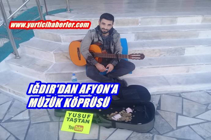 IĞDIR’DAN AFYON’A MÜZİK KÖPRÜSÜ