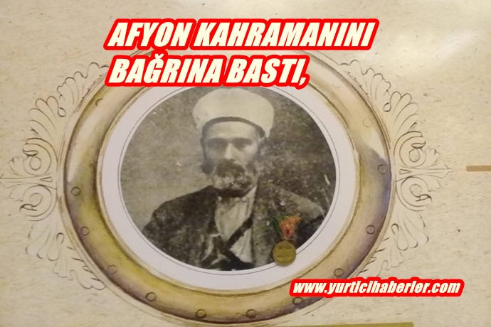 AFYON ULUSAL KAHRAMANINI BAĞRINA BASTI.