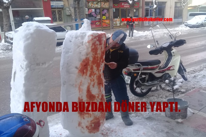 BUZDAN DÖNER YAPTI