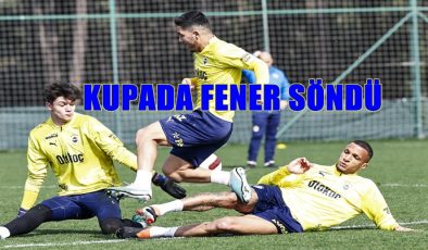 KUPADA FENER SÖNDÜ, ANKARAGÜCÜ 3-0 FENERBAÇE