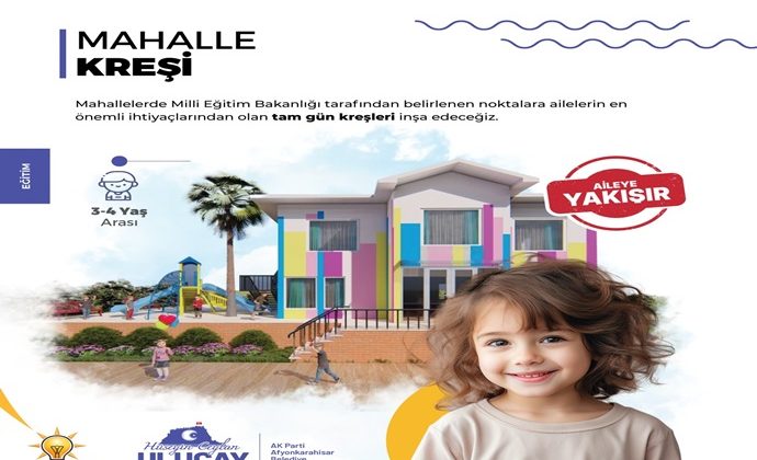 AK PARTİ ADAYI HÜSEYİN CEYLAN ULUÇAY, MAHALLE KREŞLERİ AÇACAĞIZ