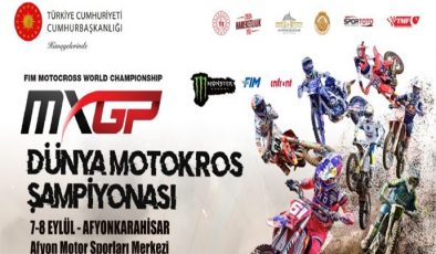 DÜNYA MOTOKROS ŞAMPİYONASI AFYONDA YAPILACAK