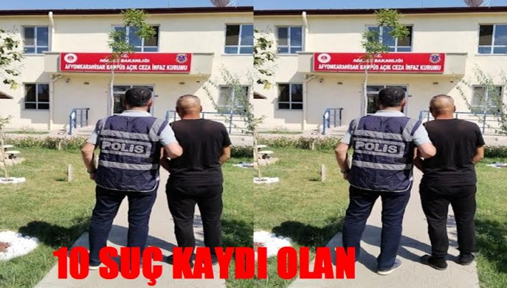 10 SUÇ KAYDI OLAN ŞAHIS YAKALANDI
