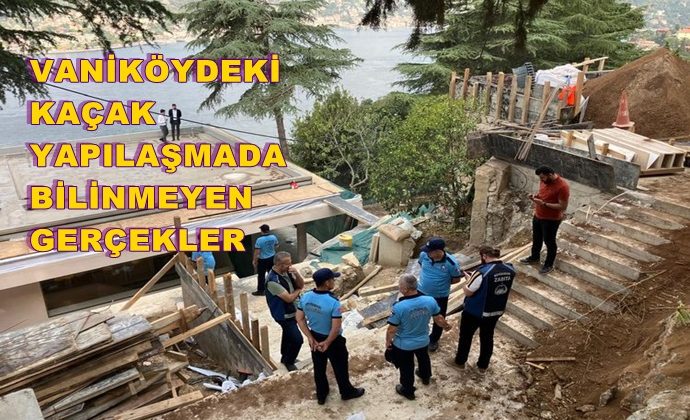 VANİKÖY DE KAÇAK YAPI İÇİN TEK YIKIM KARARINI İBB ALDI.