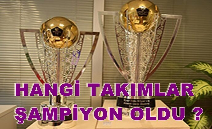 3 LİGDE ŞAMPİYONLAR VE LİGDEN DÜŞENLER ….