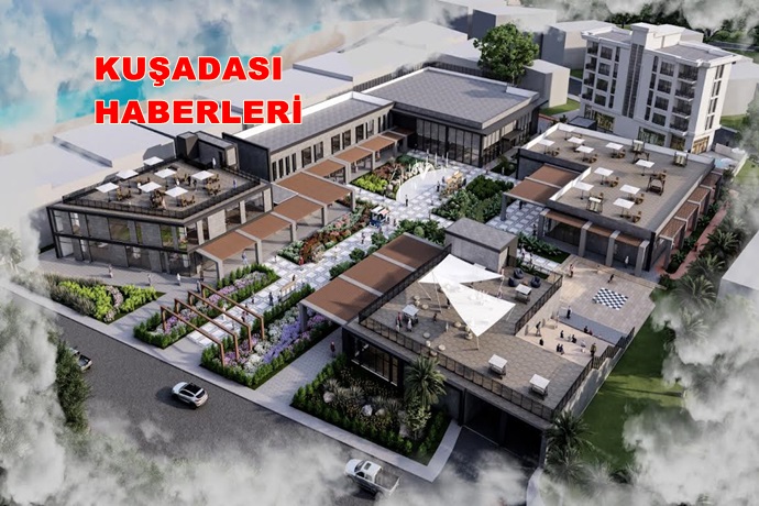 KUŞADASI’NIN VİZYON PROJESİ HIZLA YÜKSELİYOR