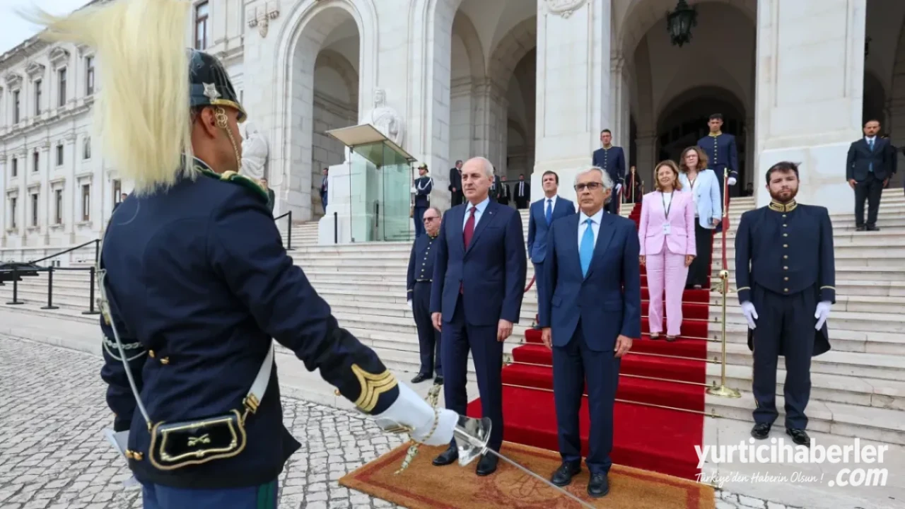 TBMM Başkanı Numan Kurtulmuş Portekiz Lizbon’da Resmi Törenle Karşılandı
