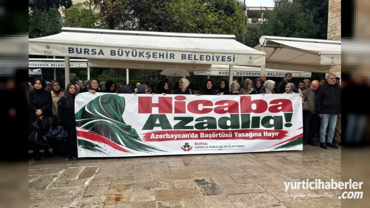 Bursa Gönüllü Kuruluşlardan Azerbaycan’daki Başörtüsü Yasağına Sert Tepki