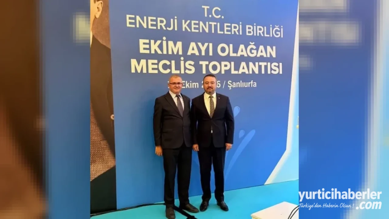 ŞANLIURFA – ENERJİ KENTLERİ BİRLİĞİ EKİM AYI OLAĞAN MECLİS TOPLANTISI