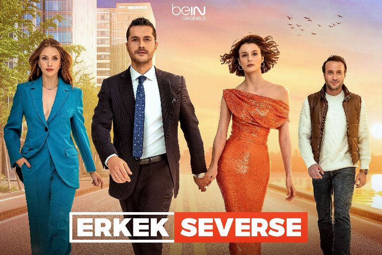‘Erkek Severse’ görücüye çıktı