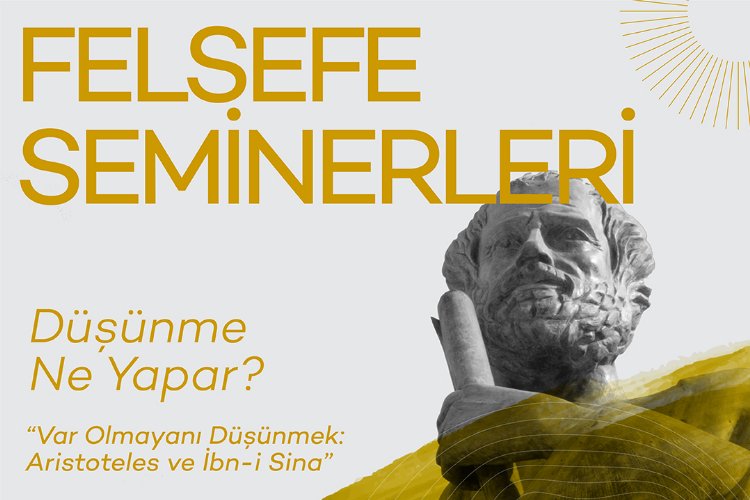 Akbank Sanat’tan ‘Var Olmayanı Düşünmek’ semineri