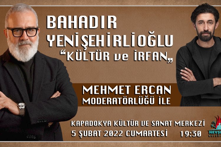 Nevşehir Bahadır Yenişehirlioğlu’nu ağırlayacak