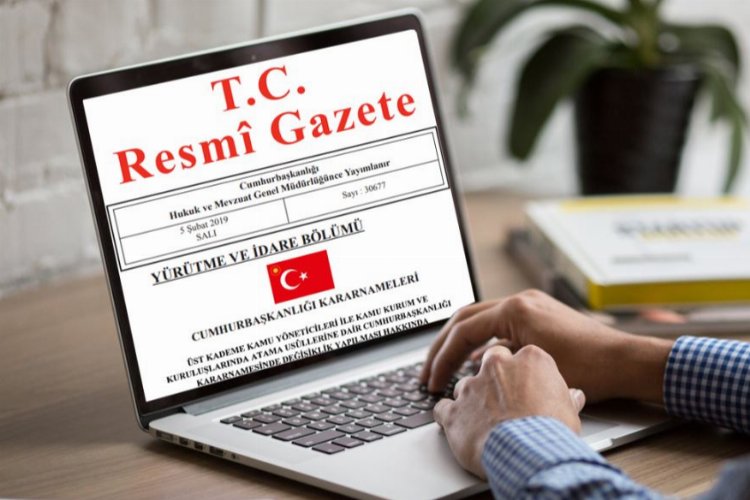 Hazine ve Maliye ile BDDK’da yeni atamalar Resmi Gazete’de